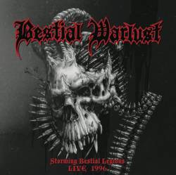 Bestial Warlust : Storming Bestial Legions - Live 1996